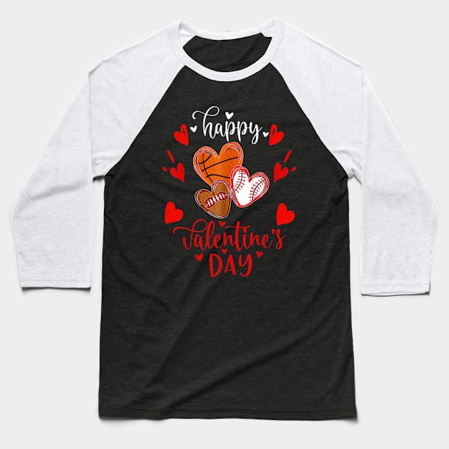 Happy Valentine's Day Basketball Baseball Football Baseball T-Shirt by Gearlds Leonia